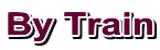 By Train